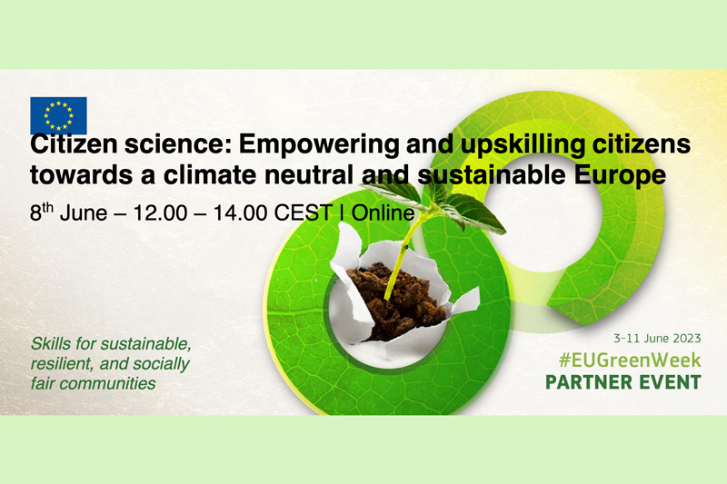 [Webinar 2023/06/08] Citizen science: Empowering and upskilling citizenstowards a climate neutral and sustainable Europe